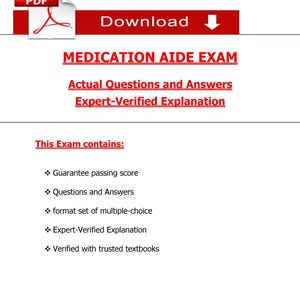 Può includere: Documento bianco con il titolo "MEDICATION AIDE EXAM" in testo rosso. Il documento include anche il testo "Actual Questions and Answers" e "Expert-Verified Explanation". Un banner rosso con la parola "Download" è in alto.