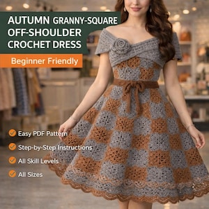 May include: An off-shoulder crochet dress in a granny-square pattern. The dress features a gray bodice with a flower detail and a brown belt. The skirt is a checkerboard pattern of brown and gray squares. The text on the image reads "Autumn Granny-Square Off-Shoulder Crochet Dress."