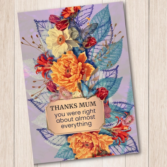 Funny Mum Card Printable · Dry Humour · “You Were Right About Almost Everything”