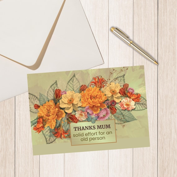 Cheeky Mum Card · “Solid Effort for an Old Person” · Funny Printable Card