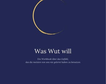 Czego pragnie gniew — Zeszyt ćwiczeń o gniewie, urazie i stłumionych uczuciach | Pytania do refleksji i ćwiczenia fizyczne | Niemiecki plik PDF, natychmiastowe pobranie