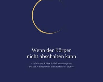 Kiedy ciało nie może się wyłączyć — Zeszyt ćwiczeń o śnie i układzie nerwowym | Rozmyślanie, budzenie się w nocy | Niemiecki PDF, Pobierz