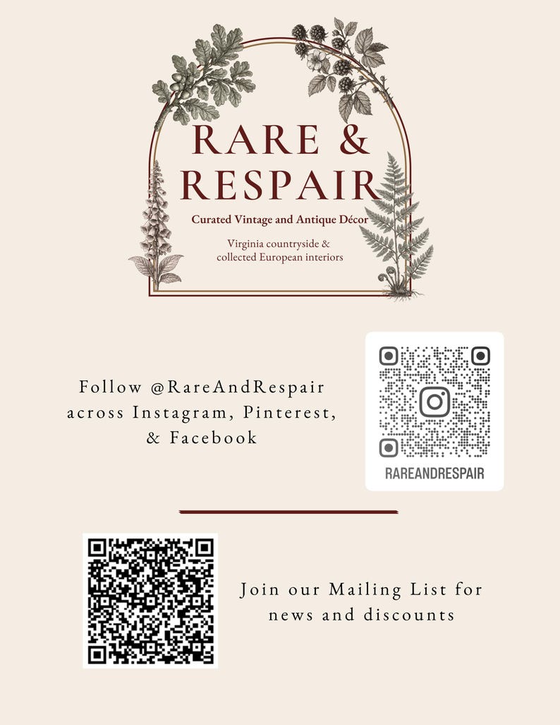 Peut inclure: Une carte d'information couleur cr&egrave;me avec le texte RARE & RESPAIR, Curated Vintage and Antique D&eacute;cor, Virginia countryside & collected European interiors, encadr&eacute; par des illustrations botaniques. Inclut deux codes QR et du texte social.