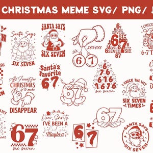 May include: A collection of red and white Christmas-themed graphics with the text "6-7" and "Six Seven". Designs include Santa Claus, ornaments, and humorous phrases. Ideal for holiday crafts and digital projects.