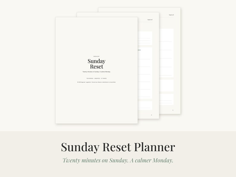 May include: A white Sunday Reset planner with black text featuring the title Sunday Reset and the subtitle Twenty minutes on Sunday. A calmer Monday. The planner consists of multiple stacked pages with lined sections for organisation and planning.