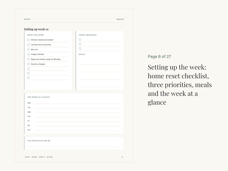 May include: A white planner page titled Setting up week 01, featuring a home reset checklist, three priorities, a meals section, a week at a glance schedule for Monday through Sunday, and a section for one thing just for me, labelled Page 6 of 27.