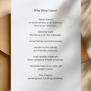 May include: A white card with black text titled Why Dirty Linen? listing business details including hand-drawn designs, minimal style, family-owned status, eco-friendly products, linen cardstock, and a mission of sending love and funding kindness.