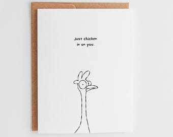 Funny Chicken Thinking of You Card, Just Chicken In On You Greeting Card, Cute Support Card, Friend Wellness Check, Whimsical Pun Card #144