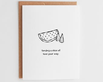 Sending a Slice of Love Card, Thinking of You Greeting Card, Cute Minimalist Watermelon Card, Just Because Card #148