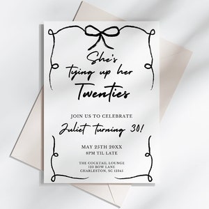 Tying Up Her Twenties Birthday Invitation Template, 30th Party Theme, Bow Coquette Aesthetic, Editable Party Invite, Thirty Birthday Brunch