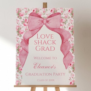Modèle d'affiche de bienvenue pour la fête de remise des diplômes Love Shack, thème fantaisie Love Shack, coquette noeud rose, décoration de fête pour diplômés universitaires, enseigne modifiable