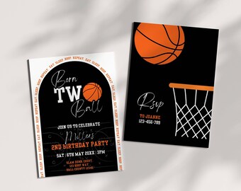 May include: A black and white basketball-themed birthday invitation with the text "Born Two Ball" and "Miller's 2nd Birthday Party". The invitation includes a basketball and a basketball hoop.