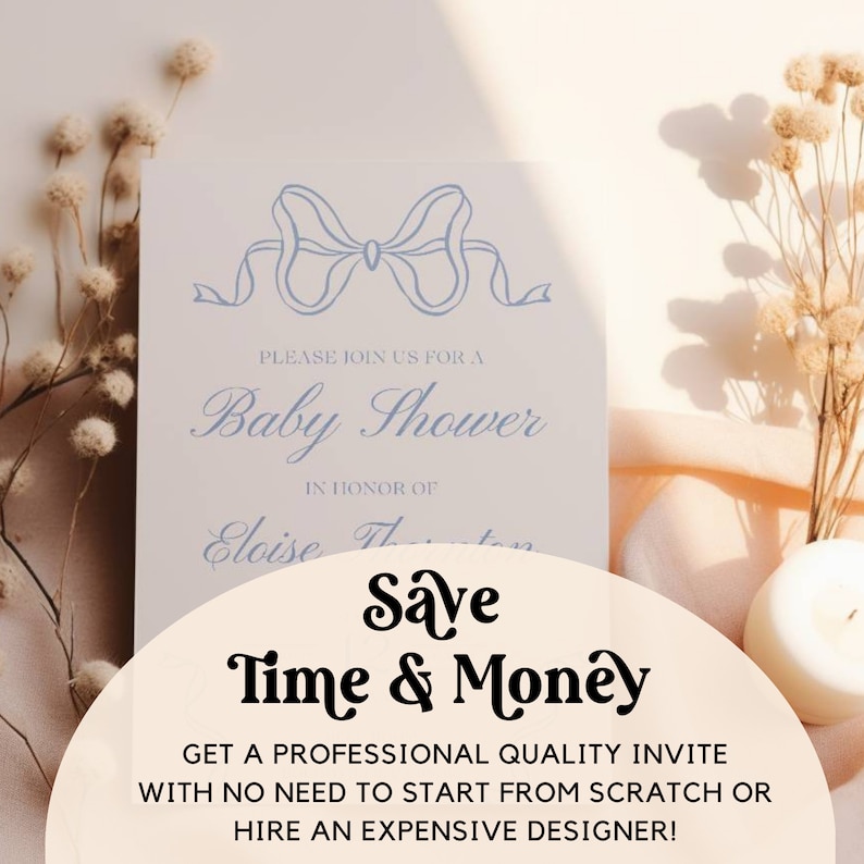 May include: A light blue baby shower invitation with a white bow and the text "Please join us for a Baby Shower in honor of Eloise". The invitation is on a white background with a beige surface and a white candle.