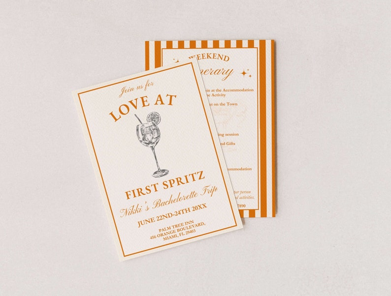 May include: A white invitation card with orange stripes on the back. The front of the card has a black and white illustration of a glass of a spritzer with a lemon slice and a sprig of mint. The text on the card reads "Join us for LOVE AT FIRST SPRITZ Nikki's Bachelorette Trip JUNE 22ND-24TH 20XX PALM TREE INN 46 ORANGE BOULEVARD, MIAMI, FL 33163"