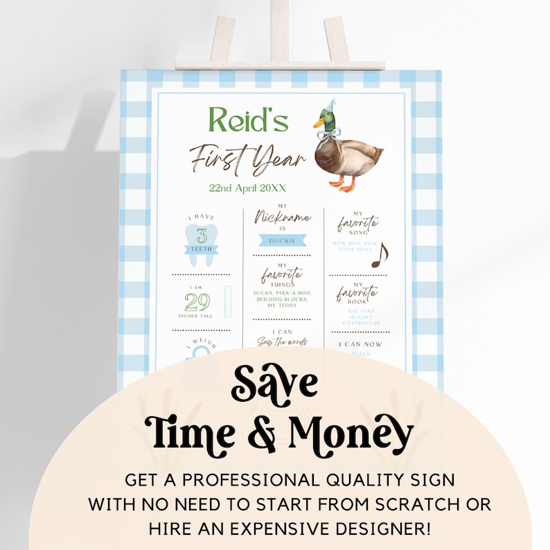May include: A blue and white gingham background with a printable sign for a baby's first birthday. The sign features a cartoon duck wearing a party hat and a checklist of milestones. The text on the sign reads "Reid's First Year 22nd April 20XX".