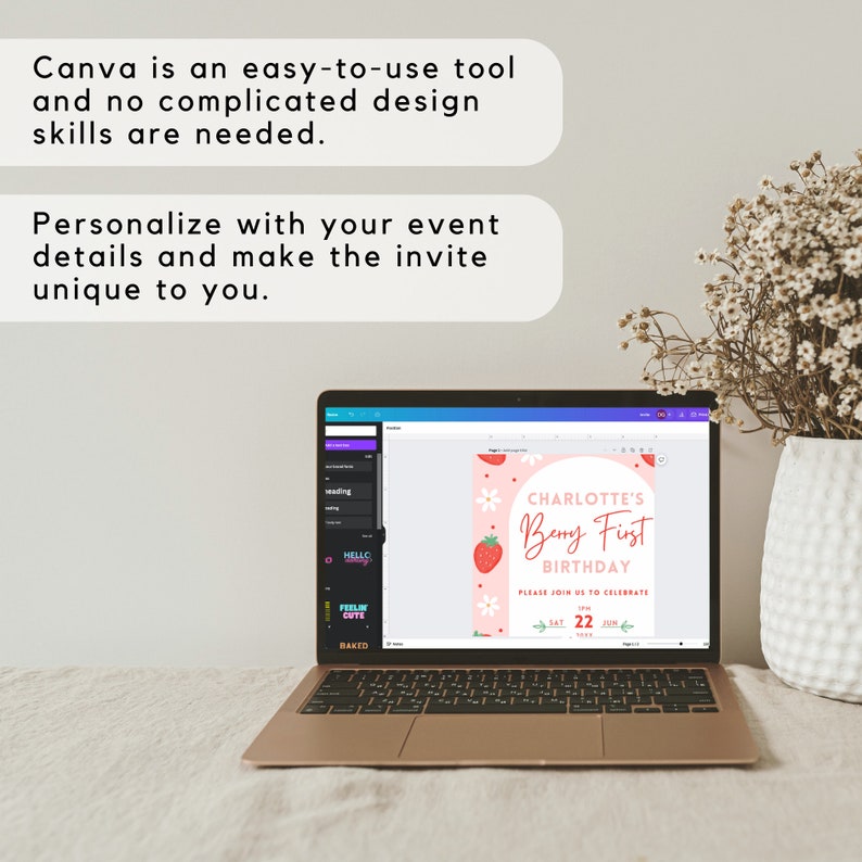 May include: A laptop screen displaying a pink and white birthday invitation with the text "Charlotte's Berry First Birthday" and a strawberry graphic. The invitation includes the date and time of the event. The laptop is on a white surface with a vase of flowers in the background.