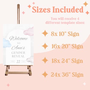 May include: A white sign on a wooden easel with the text "Welcome to Ana's Gender Reveal" and the date "22". The sign includes pink and blue watercolor clouds. The image also lists the sizes included: 8x10", 16x20", 18x24", and 24x36".