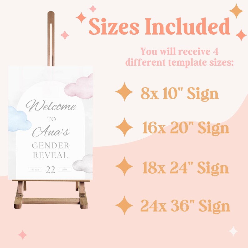 May include: A white sign on a wooden easel with the text "Welcome to Ana's Gender Reveal" and the date "22". The sign includes pink and blue watercolor clouds. The image also lists the sizes included: 8x10", 16x20", 18x24", and 24x36".