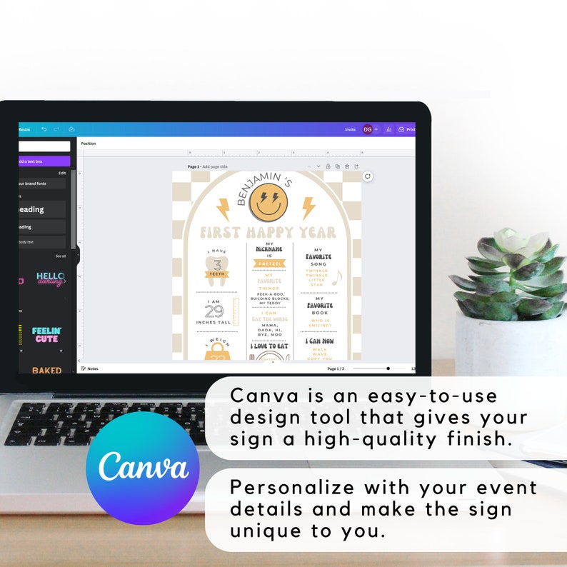 May include: A digital design template for a first birthday sign. The sign features a yellow smiley face with lightning bolts, the text "Benjamin's First Happy Year", and a checklist of milestones with details like "I have 3 teeth", "I am 29 inches tall", and "I can now walk".