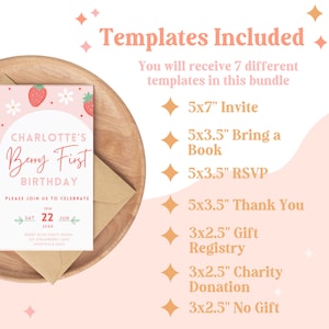 May include: A printable invitation template for a first birthday party with a strawberry theme. The invitation features a pink background with a strawberry and flowers. The text on the invitation reads "Charlotte's Berry First Birthday". The invitation also includes the date, time, and location of the party. The image also shows a list of seven different templates included in the bundle, with their sizes in inches.