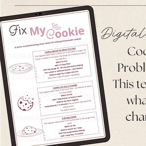 Puede incluir: Una guía digital en una pantalla de tableta titulada "Fix My Cookie". La guía ofrece consejos para solucionar problemas comunes de galletas, como que se extiendan demasiado o estén secas. El texto incluye "¿Problemas con las galletas? Esto te dice qué cambiar."