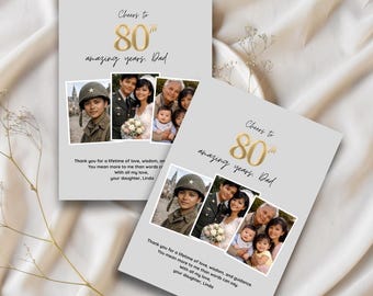 May include: Two gray 80th birthday cards with family photos. The cards read "Cheers to 80 amazing years, Dad." The cards include the text "Thank you for a lifetime of love, wisdom..." and "With all my love, your daughter, Linda."