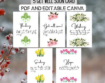 May include: A set of five get well soon cards with floral designs. Each card features a different message: "Thinking", "Get well soon!", "Wishing", "Sending", and "Hope". The cards are labeled "PDF and Editable Canva".