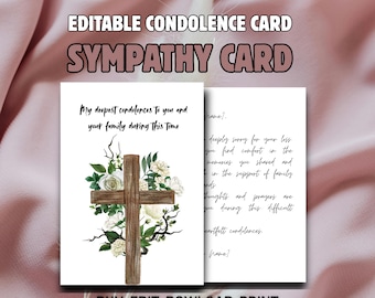 May include: A sympathy card with a wooden cross adorned with white flowers and greenery. The card includes the text "My deepest condolences to you and your family during this time." The words "EDITABLE CONDOLENCE CARD" and "SYMPATHY CARD" are also visible.