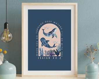Impresión del versículo bíblico "Ballena del Océano", Isaías 43:2, Arte Cristiano para Pared (Descarga Digital)