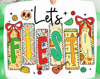 Lets Fiesta Png, Coquette Bow Fiesta Mama Png, Mexican Fiesta Holiday Png, Cinco De Mayo Sublimation Png, Taco Tuesday Shirt Png, Dijital