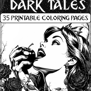 Puede incluir: Ilustraci&oacute;n en blanco y negro de una mujer mordiendo una manzana negra, con el texto "DARK TALES" y "35 P&Aacute;GINAS PARA COLOREAR IMPRIMIBLES". La imagen presenta rosas y un borde decorativo.