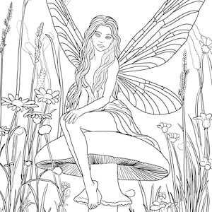 May include: A detailed black and white illustration of a fairy sitting on a mushroom in a field of flowers and tall grass. The fairy has long flowing hair and large, detailed wings. The image is suitable for coloring.