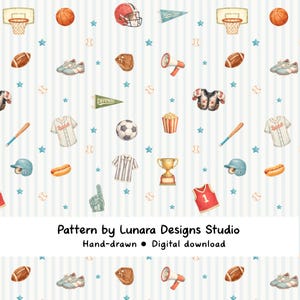 May include: A repeating pattern featuring hand-drawn illustrations of various sports equipment, including basketballs, footballs, baseballs, and helmets, set against a backdrop of blue and white stripes and stars. The text "Pattern by Lunara Designs Studio" is at the bottom.