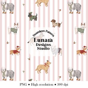May include: A seamless pattern featuring various dog breeds wearing holiday sweaters, scarves, and hats against a background of vertical pink and white stripes. The text Seamless Pattern Lunara Designs Studio is centered. PNG High resolution 300 dpi.