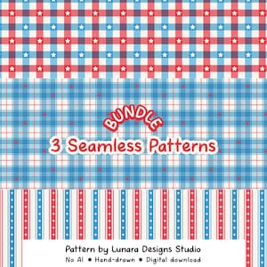 May include: A digital download bundle of three seamless patterns in red, white, and blue. The patterns include gingham, plaid, and vertical stripes with stars. The text reads "BUNDLE 3 Seamless Patterns" and "Pattern by Lunara Designs Studio".