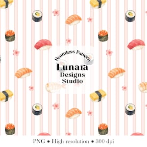 May include: Seamless pattern featuring watercolor illustrations of sushi, nigiri, and maki rolls, interspersed with pink cherry blossoms. The background has vertical pink and white stripes. The text "Seamless Pattern" and "Lunara Designs Studio" are also present.