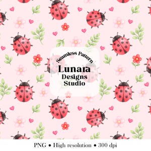 May include: A seamless pattern featuring watercolor illustrations of red ladybugs, small pink and red flowers, green leaves, and tiny pink hearts on a light pink background. The text "Seamless Pattern Lunara Designs Studio" is centered.