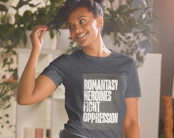 ACLU Benefit | Romantasy Heroines Fight Oppression Protest Tee