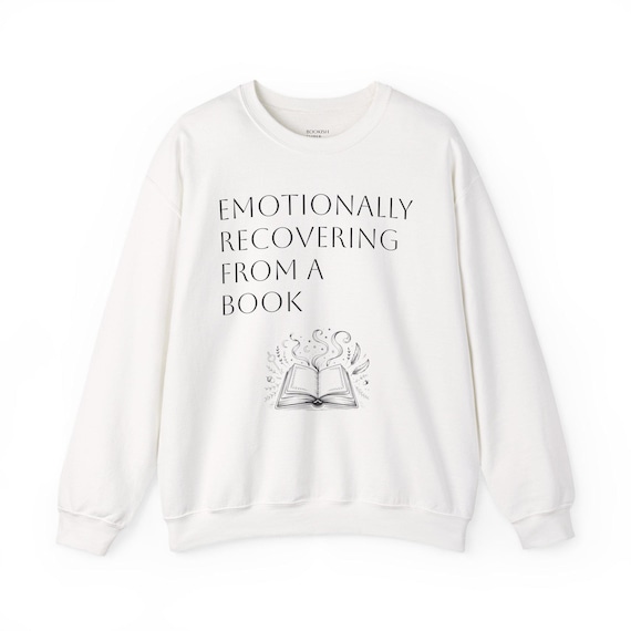 Emotionally Recovering From A Book crew neck sweatshirt