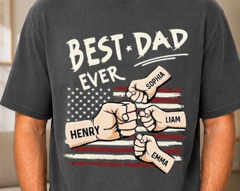 Custom Best Dad Ever Shirt – Personalized First Bump Dad Tee, New Daddy Gift, Gift for Birthday Daddy, Gift For Father, Dad, Papa, Grandpa
