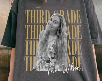 Personalized Photo Third Grade Teacher Shirt – Third Grade Team Shirt, 3rd Grade Teacher Gift, Back to School, Teacher Appreciation