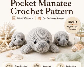 Pocket Manatee Amigurumi Crochet Pattern, Easy Sea Animal (Digital PDF)