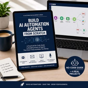 May include: A tablet displaying a dark blue cover titled Build AI Automation Agents From Scratch, a practical no-code guide. The screen shows icons for lead generation, email, website monitoring, and voice assistants, alongside a laptop and notebook.