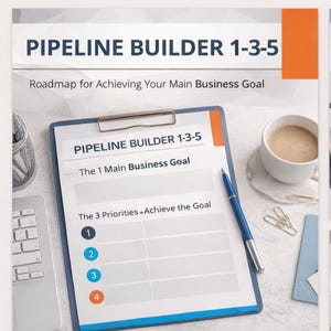Real Estate Pipeline Builder 1-3-5 | Agent Goal Setting (Editable PDF)