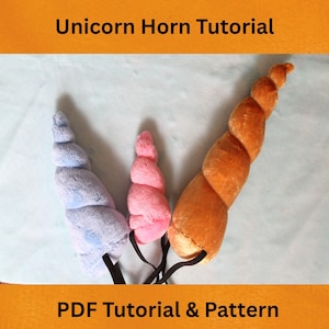 Tutorial e modello per realizzare un corno di unicorno in tessuto - Download digitale in formato PDF