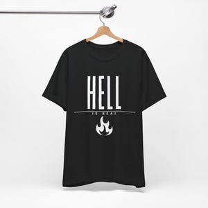Hell is Real T-Shirt | Premium Christian Faith Logo Gospel Tee