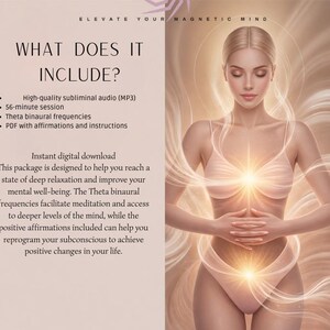 May include: Digital download advert with the text "ELEVATE YOUR MAGNETIC MIND" and "WHAT DOES IT INCLUDE?". The image shows a woman with a glowing aura, promoting relaxation and mental well-being through subliminal audio and affirmations.