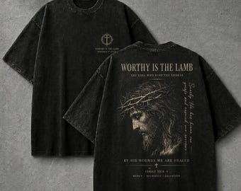 Worthy Is The Lamb Shirt, Christian Vintage Washed Tee, Jesus Crown Of Thorns Apparel, Faith Religious Gift