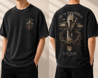 It Is Finished Vintage Washed Christian T-Shirt – John 19:30 Cross & Crown of Thorns Faith Tee