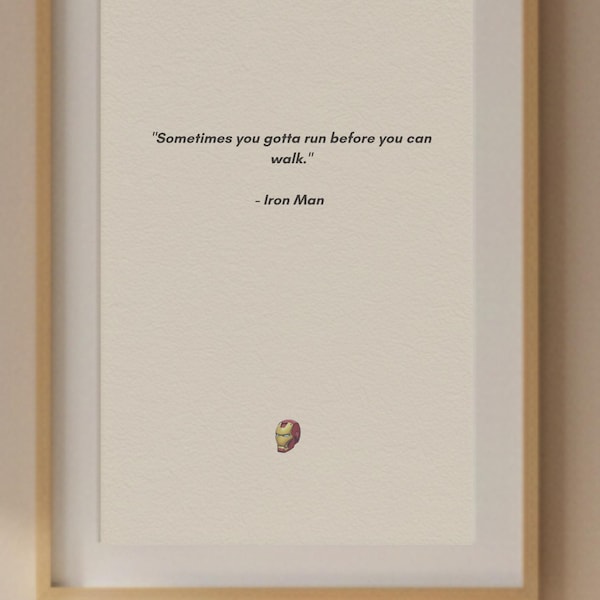Ironman Quote Poster | Run Before You Walk | Minimalist Sci-Fi Art (Digital Download)